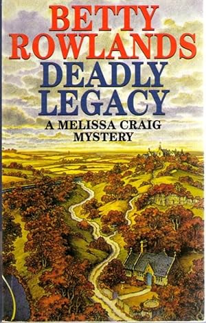 Deadly Legacy - A Melissa Craig mystery