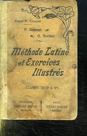 Seller image for METHODE LATINE ET EXERCICES ILLUSTRES. CLASSES DE 6e ET DE 5e. for sale by Le-Livre