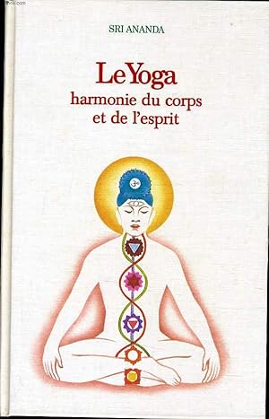 Bild des Verkufers fr LE YOGA harmonie du corps et de l'esprit zum Verkauf von Le-Livre