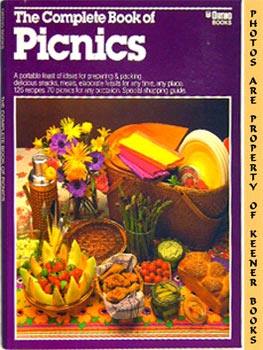 Bild des Verkufers fr The Complete Book Of Picnics zum Verkauf von Keener Books (Member IOBA)