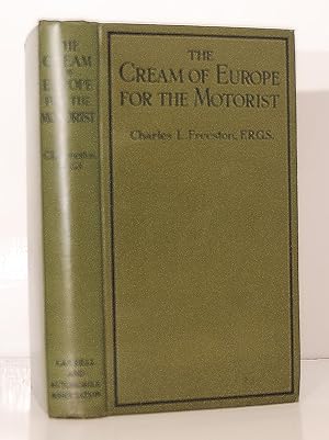 Imagen del vendedor de The Cream of Europe for the Motorist. How to make an Eclectic Continental Tour. a la venta por Kerr & Sons Booksellers ABA