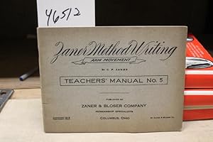 Image du vendeur pour Zaner Method Wiriting Art Movement Teacher's Manual No 5 mis en vente par Princeton Antiques Bookshop