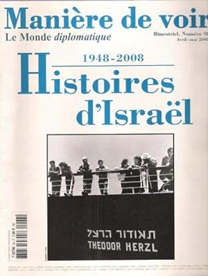 Manière De Voir n° 98 : Histoire d'Israël 1948 - 2008