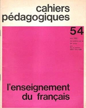 Cahiers Pédagogiques n° 54 : L'Enseignement Du Français