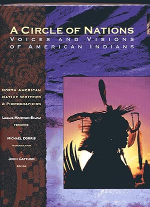 A CIRCLE OF NATIONS: Voices and Visions of American Indians