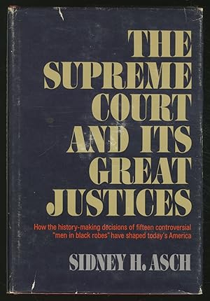 Seller image for The Supreme Court and Its Great Justices for sale by Between the Covers-Rare Books, Inc. ABAA