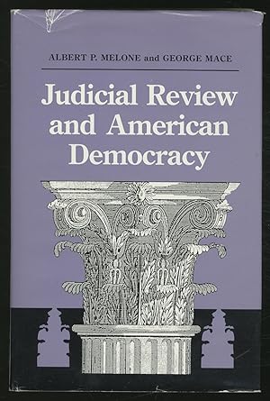 Bild des Verkufers fr Judicial Review AND AMERICAN DEMOCRACY zum Verkauf von Between the Covers-Rare Books, Inc. ABAA