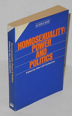 Seller image for Homosexuality; power & politics for sale by Bolerium Books Inc.