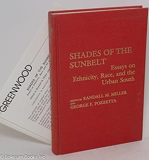 Seller image for Shades of the sunbelt Essays on Race, Ethnicity, and the Urban South for sale by Bolerium Books Inc.