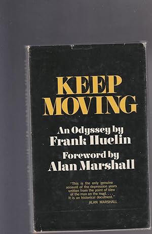 Seller image for KEEP MOVING. An Odyssey for sale by BOOK NOW