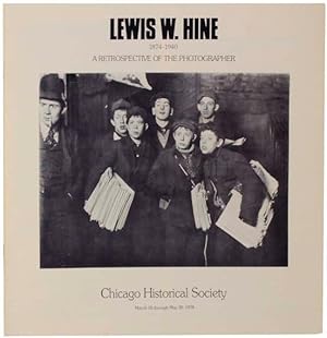 Imagen del vendedor de Lewis W. Hine 1874-1940: A Retrospective of the Photographer a la venta por Jeff Hirsch Books, ABAA