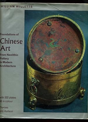 Foundations of Chinese Art: From Neolithic Pottery to Modern Architecture