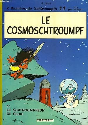 Bild des Verkufers fr LE COSMOSCHTROUMPF, LE SCHTROUMPFEUR DE PLUIE zum Verkauf von Le-Livre