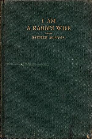 Seller image for I AM A RABBI'S WIFE for sale by Dan Wyman Books, LLC