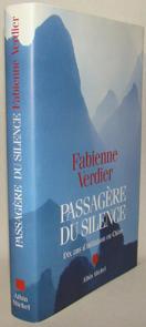 Seller image for PASSAGRE DU SILENCE. Dix ans d'initiation en Chine for sale by EL RINCN ESCRITO