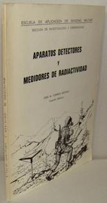 Seller image for APARATOS DETECTORES Y MEDIDORES DE RADIACTIVIDAD for sale by EL RINCN ESCRITO