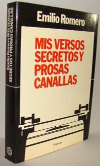 Seller image for MIS VERSOS SECRETOS Y PROSAS CANALLAS for sale by EL RINCN ESCRITO