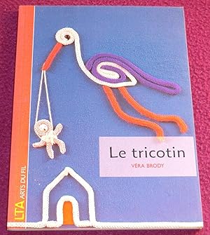 Seller image for LE TRICOTIN for sale by LE BOUQUINISTE