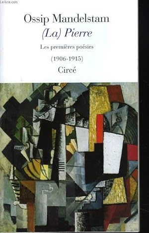 Seller image for (LA) PIERRE. LES PREMIERES POESIES (1906-1915). for sale by Le-Livre