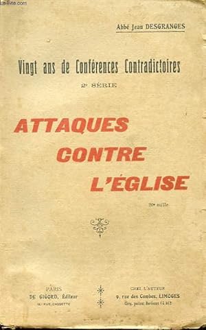 Bild des Verk�ufers f�r VINGT ANS DE CONFERENCES CONTRADICTOIRES : ATTAQUES CONTRE L EGLISE zum Verkauf von Le-Livre