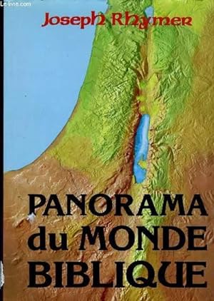 Bild des Verkufers fr PANORAMA DU MONDE BIBLIQUE zum Verkauf von Le-Livre