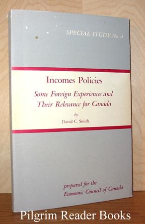Incomes Policies: Some Foreign Experiences and Their Relevance for Canada.