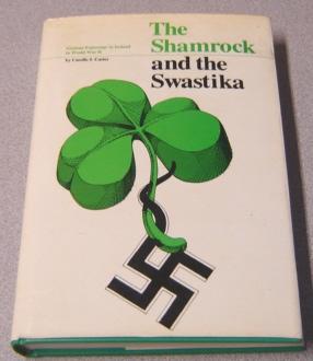 The Shamrock and the Swastika: German Espionage in Ireland in World War II