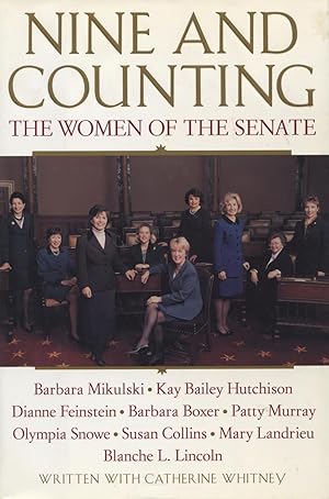 Seller image for Nine and Counting: The Women of the Senate for sale by Kenneth A. Himber