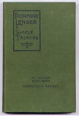 PHOTOGRAPHIC LENSES - A SIMPLE TREATISE 7th Ed