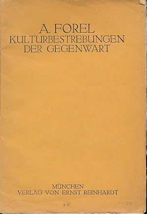 Bild des Verkufers fr Kulturbestrebungen der Gegenwart : Vortr. geh. in Bern am 27. Febr. 1910 f. d. Internationalen Orden f. Ethik u. Kultur. zum Verkauf von Fundus-Online GbR Borkert Schwarz Zerfa