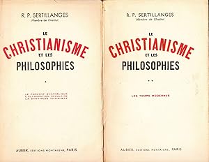 Le Christianisme et les Philosophies (2 VOLUMES)