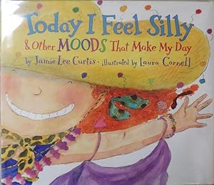 Image du vendeur pour TODAY I FEEL SILLY AND OTHER MOODS THAT MAKE MY DAY mis en vente par Antic Hay Books