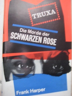 Bild des Verkufers fr Truxa Die Morde der Schwarzen Rose zum Verkauf von Alte Bcherwelt