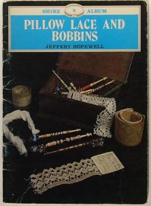 Seller image for Pillow Lace and Bobbins. for sale by Hall of Books