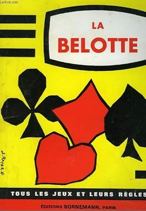 Seller image for LA BELOTTE for sale by Le-Livre