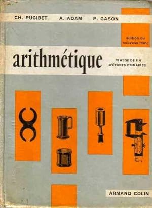 Imagen del vendedor de Arithmtique classe de fin d'tudes primaires a la venta por crealivres