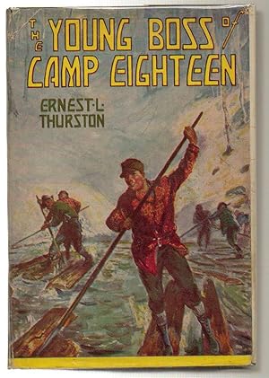 Seller image for The Young Boss of Camp Eighteen for sale by Silver Creek Books & Antiques