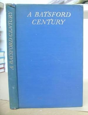 Seller image for A Batsford Century - The Record Of A Hundred Years Of Publishing And Bookselling 1843 - 1943 for sale by Eastleach Books