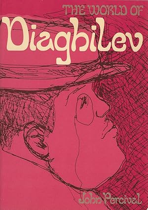 The World of Diaghilev (Revised Edition)