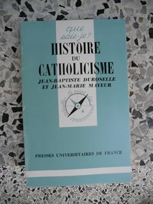 Image du vendeur pour Histoire du catholicisme mis en vente par Frederic Delbos