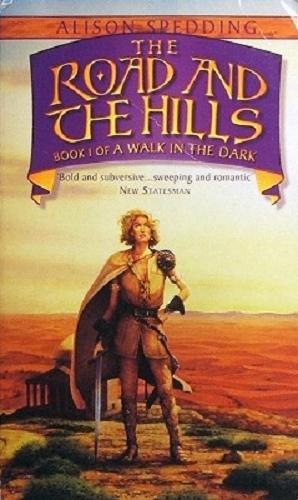 Seller image for The Road And The Hills; Book 1 Of A Walk In The Dark for sale by Marlowes Books and Music