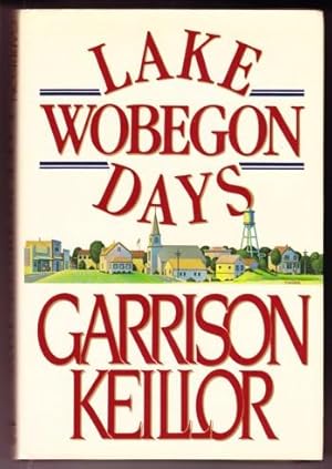 Seller image for LAKE WOBEGON DAYS for sale by REVERE BOOKS, abaa/ilab & ioba