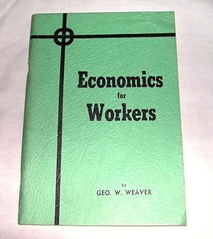 Economics for Workers: An Analysis of Social Economy (Third edition)