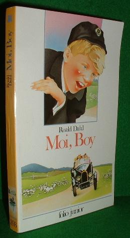 MOI BOY , Souvenirs D'enfance [ French Text ]