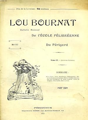 Seller image for LOU BOURNAT DOU PERIGORD, BULLETIN DE L'ECOLE FELIBREENNE DU PERIGORD, TOME IV, N 15, MARS 1910 for sale by Le-Livre
