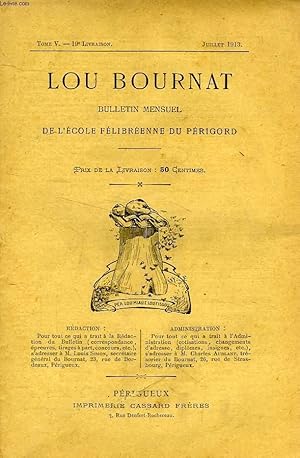 Seller image for LOU BOURNAT DOU PERIGORD, BULLETIN DE L'ECOLE 0FELIBREENNE DU PERIGORD, TOME V, N 19, JUILLET 1913 for sale by Le-Livre
