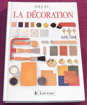 Seller image for VOUS ET LA DECORATION for sale by LE BOUQUINISTE