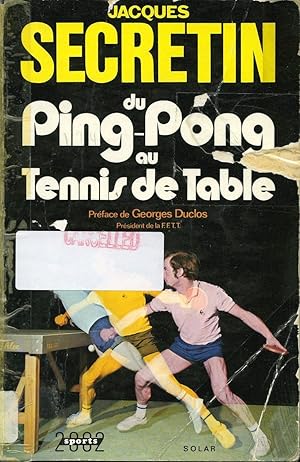 Image du vendeur pour Du ping-pong au tennis de table mis en vente par Librairie Le Nord