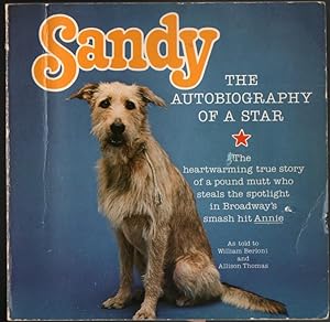 Sandy, the Autobiography of a Star (from the smash "Annie") - signed