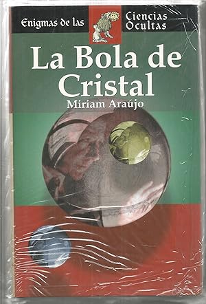 Imagen del vendedor de LA BOLA DE CRISTAL (Enigmas de las Ciencias Ocultas) -nuevo a la venta por CALLE 59  Libros